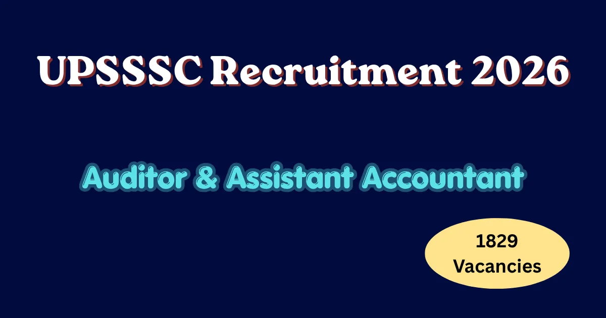 UPSSSC Auditor Assistant Accountant Vacancy 2026