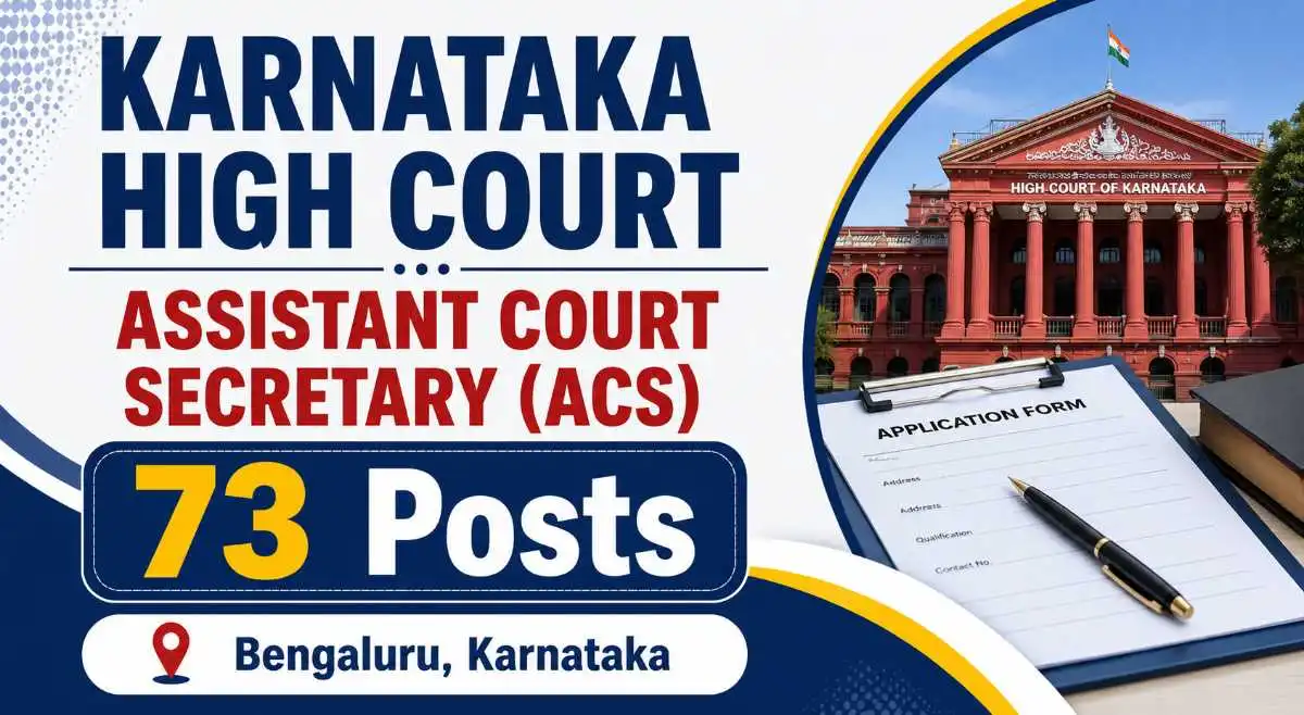 Karnataka High Court ACS Recruitment 2026: 73 Assistant Court Secretary Vacancy