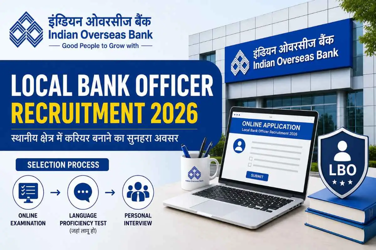 इंडियन ओवरसीज बैंक लोकल बैंक ऑफिसर भर्ती 2026